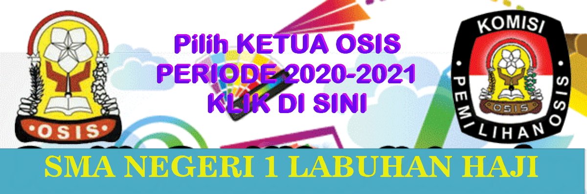 Pemilihan Ketua dan Wakil Ketua OSIS Periode 2020-2021